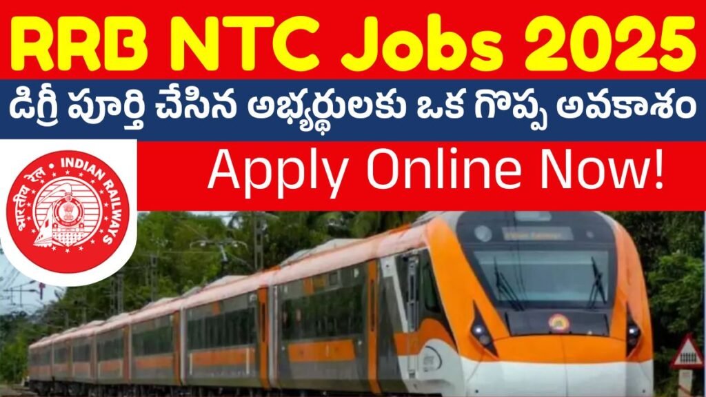 RRB NTPC Recruitment 2025 Apply Now For 5810 Graduate Posts - Telugu Job Alerts